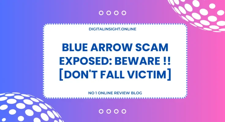 Blue Arrow Scam Exposed Beware !! Don't Fall Victim