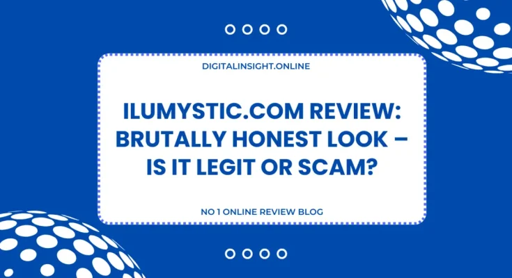Ilumystic.com Review Brutally Honest Look – Is It Legit or Scam