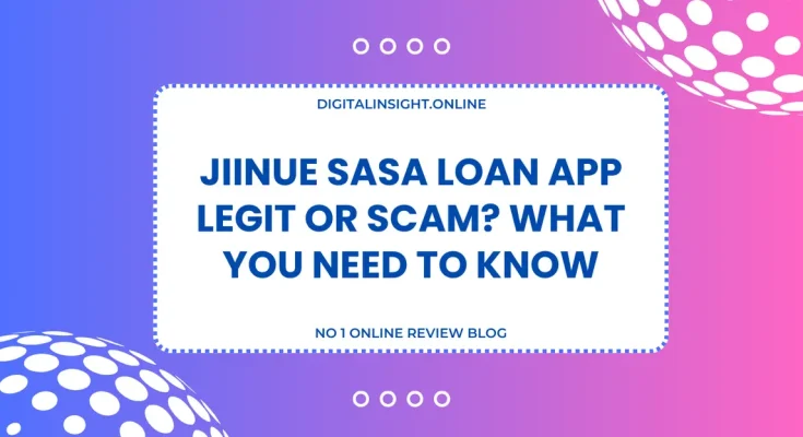 Jiinue Sasa Loan App Legit or Scam What You Need To Know