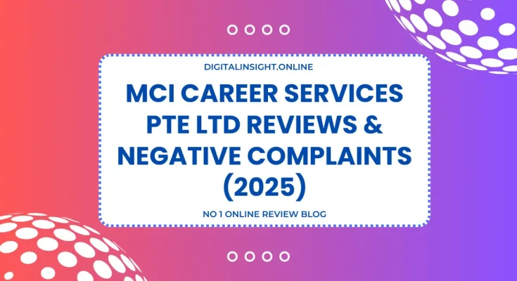 MCI Career Services Pte Ltd Reviews & Negative Complaints 2025