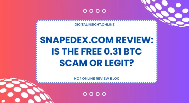 Snapedex.com Review Is the FREE 0.31 BTC Scam or Legit