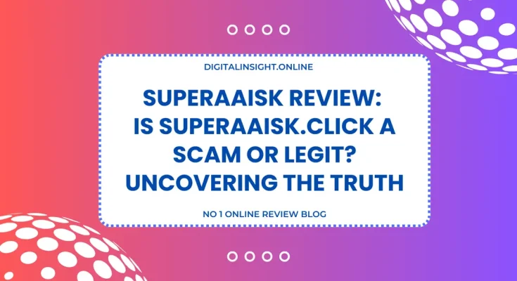 Superaaisk Review Is superaaisk.click a Scam or Legit