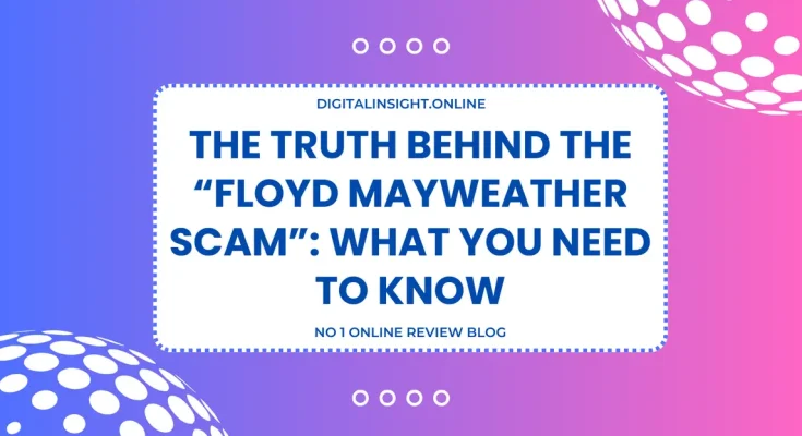 The Truth Behind the “Floyd Mayweather Scam” What You Need to Know